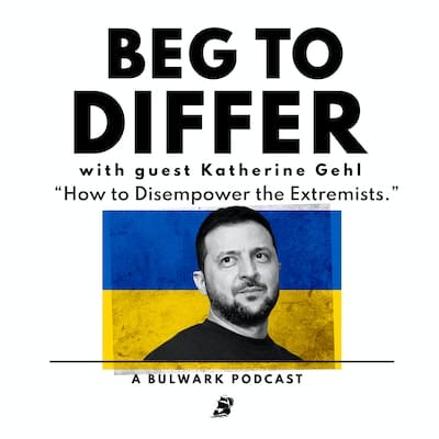 BEG TO DIFFER, A BULWARK PODCAST