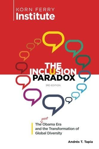 The Inclusion Paradox: The Obama Era and the Transformation of Global Diversity – 3rd Edition